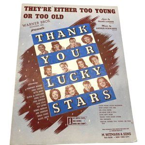 Either Too Young or Too Old From Thank Your Lucky Stars Piano Sheet Music 1943